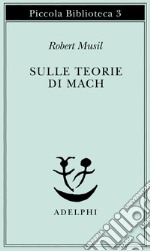 Sulle teorie di Mach libro