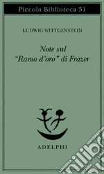 Note sul «Ramo d'oro» di Frazer libro