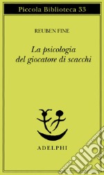 La psicologia del giocatore di scacchi libro