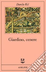 Giardino, cenere libro