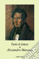 Tutte le lettere libro