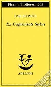 Ex captivitate salus