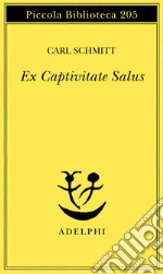 Ex captivitate salus libro