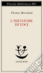 L'imitatore di voci libro