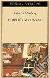 Poichè ero carne libro