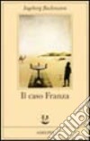 Il caso Franza. Requiem per Fanny Goldmann libro