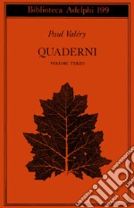 Quaderni. Vol. 3: Sistema-Psicologia-Soma e CEM-Sensibilità-Memorie, libro