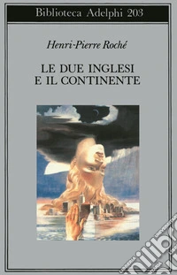 Le due inglesi e il continente