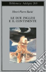 Le due inglesi e il continente libro