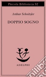 Doppio sogno libro