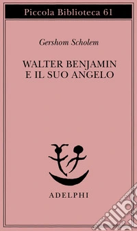 Walter Benjamin e il suo angelo
