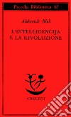 L'intelligencija e la rivoluzione libro