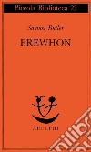 Erewhon libro di Butler Samuel