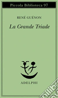 La grande triade