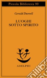 Luoghi sotto spirito libro