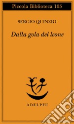 Dalla gola del leone libro