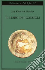 Il libro dei consigli (Qabus-Nama) libro