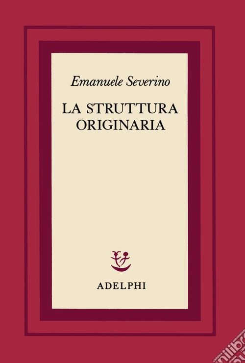 La struttura originaria