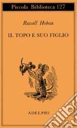 Il topo e suo figlio libro