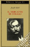 Il mercante di coralli libro