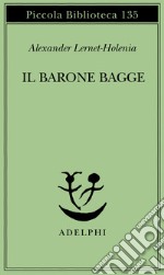 Il barone Bagge libro