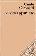 La vita apparente libro