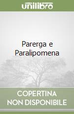 Parerga e Paralipomena