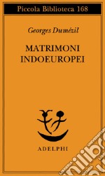 Matrimoni indoeuropei libro