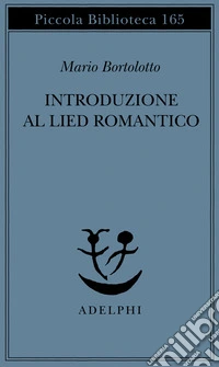 Introduzione al lied romantico libro
