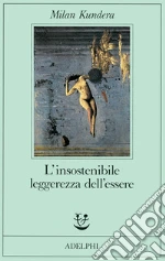 L'insostenibile leggerezza dell'essere