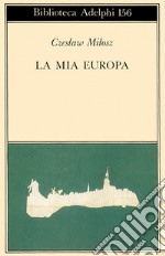 La mia Europa libro