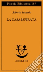 La casa ispirata libro