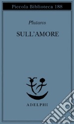 Sull'amore libro