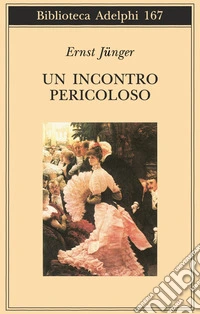 Un incontro pericoloso