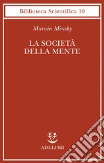 La società della mente libro