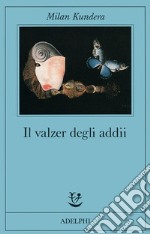 Il valzer degli addii libro