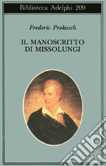 Il manoscritto di Missolungi libro