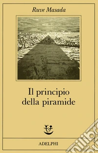 Il principio della piramide libro
