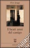 I beati anni del castigo libro