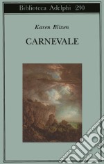 Carnevale e altri racconti postumi libro