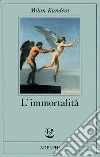 L'immortalità libro
