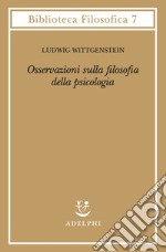 Osservazioni sulla filosofia della psicologia libro