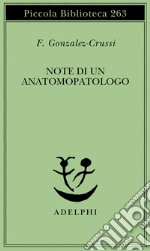 Note di un anatomopatologo libro