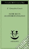 Note di un anatomopatologo libro di González-Crussí F.