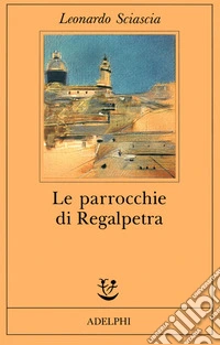 Le parrocchie di Regalpetra