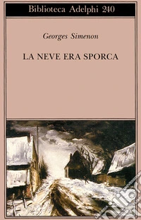 La neve era sporca libro