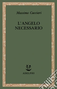 L'angelo necessario libro