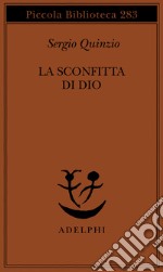 La sconfitta di Dio libro