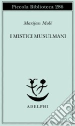 I mistici musulmani libro