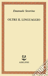 Oltre il linguaggio